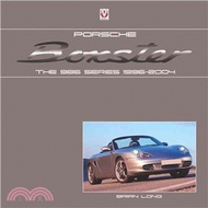 Veloce Porsche Boxster ─ The 986 Series 1996-2004