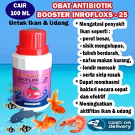 ( 1 PCS CAIR 100 ML ) Beauty Obat BOSTER INROFLOXS 25 Untuk Ikan dan Udang Paling Ampuh Obat Antibio