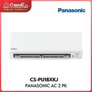 PANASONIC AIR CONDITIONER 2 PK CS-PU18XKJ - AC Inverter 2PK PU18XKJ