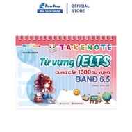 Book - Takenote IELTS Vocabulary provides 1300 band 6.5 vocabulary by topic - MEGA