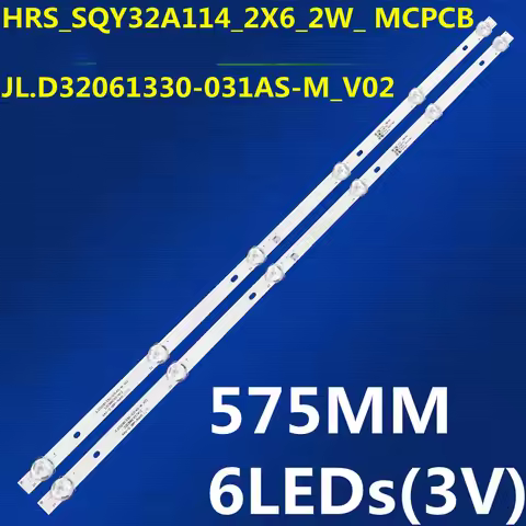 10PCS LED Backlight strip 6 Lamp HRS_SQY32A114_2X6-2W-MPCB 12MMV6 JL.D32061330-031AS-M_V02 For ECON