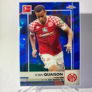 Football Card ROBIN QUAISON MAINZ 05 BUNDESLIGA TOPPS chrome 2021 No.70 (chrome) (sapphire)