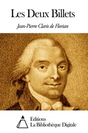 Les Deux Billets Jean-Pierre Claris de Florian