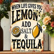 Vintage "When Life Gives You Lemons, Add Salt And Tequila" Metal Sign - Humorous Bar Decor Poster, S