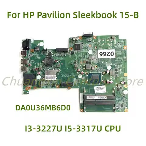 Suitable for HP Pavilion Sleekbook 15-B laptop motherboard DA0U36MB6D0 with I3-3227U I5-3317U CPU 10