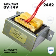 0V 14V ( 240VAC ) ( 75VA ) 2442 TRANSFORMER AUTOGATE  FOR GMatic proautogate system