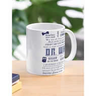 Dr. Coffee Mug Who Quotes II