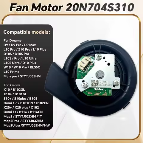 Fan Motor 20N704S310 For Xiaomi X20+ / X20 plus / C102 / Omni 1s / B116 / B116CN / Robot Vacuum Clea