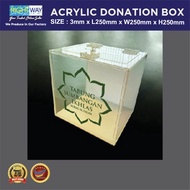 2unit CUSTOM BOX_ACRYLIC DONATION BOX I TABUNG SUMBANGAN IKHLAS I SIZE : 3MM X L250MM X W250MM X H25