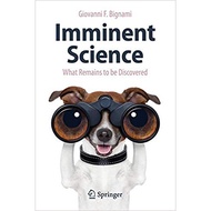 Imminent Science: What Remains to be Discovered, 9788847053519