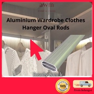 AWM  Rod Gantung Clothes Hanger Rod Oval Pipe Aluminium Bar Kabinet Baju Wardrobe Almari Baju metal 