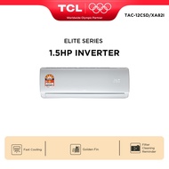 TCL 1.5HP Inverter Air Conditioner R32 Golden Fin Auto Clean Elite Series 4 Star Penyaman Udara TAC-