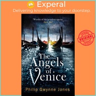 The Angels of Venice - a haunting new thriller set in the heart of Italy' by Philip Gwynne Jones (UK