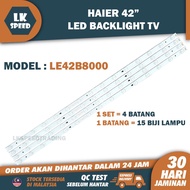LE42B8000 HAIER 42" LED TV BACKLIGHT(LAMPU TV) HAIER 42 INCH LED TV BACKLIGHT