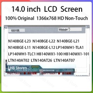 14" Laptop LCD Screen N140BGE-L23 L11 LP140WH1-TLA1 HB140WX1-100 LTN140AT26 07 B140XW01 V.0 LP140WH4