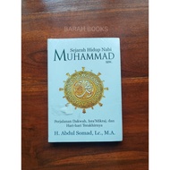 NABI The Life History of the Prophet Muhammad Saw, the Journey of Da'wah, Isra Mikraj and the last d