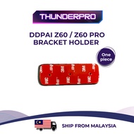 DDPAI Z60/ Z60 Pro Bracket Holder Dashcam Mount Bracket Holder for DDPAI Z60 Bracket Holder DDPAI Z6