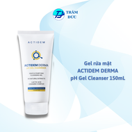 [VOUCHER 8%] Actidem Gel rửa mặt cho da mụn nhạy cảm Actidem Derma Cleanser 150ml Skincare Nữ sữarửa