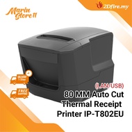 2Dfire 80MM Auto Cut Thermal Receipt Printer IP-T802EU Thermal Printer Pencetak Resit Terma 热敏收据打印机