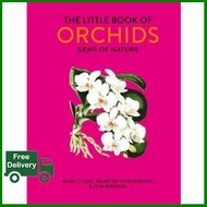 Your best friend LITTLE BOOK OF ORCHIDS THE: GEMS OF NATURE