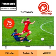 Panasonic 4K UHD HDR LED Android TV (75") TH-75LX800K