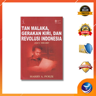Buku TAN MALAKA GERAKAN KIRI DAN REVOLUSI JILID 5- HARRY POEZE