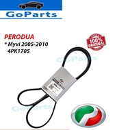 MYVI OLD MODEL FAN BELT (4PK1705)/9004A-73R05/4PK1705/PERODUA GENUINE/100% ORIGINAL