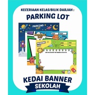 Parking Lot | Set Keceriaan Kelas / Bilik Darjah | Keceriaan Sekolah