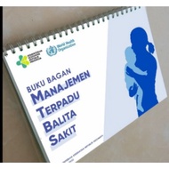 MTBS 2022 Buku Bagan MANAJEMEN TERPADU BALITA SAKIT