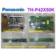 PANASONIC PLASMA TV TH-P42X50K THP42X50K Power Board B159-201 Main Board TNPH1002 Y-Board Inverter B