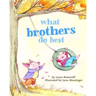 [sgstock] What Brothers Do Best: (Big Brother Books for Kids, Brotherhood Books for Kids, Sibling Bo