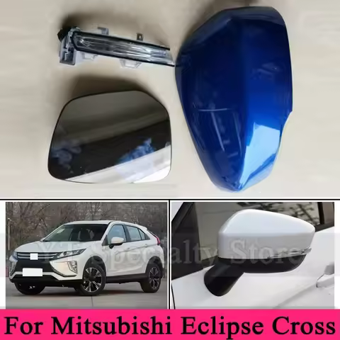 Rearview Mirror Cover Lid For Mitsubishi Eclipse Cross Side mirror glass Lens Rear view mirror turn 
