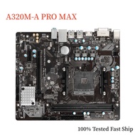 MSI A320M-A PRO MAX Motherboard Ryzen 3rd Gen DDR4 32GB PCI-E 3.0 M.2 AM4 Micro-ATX Desktop AMD A320