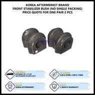 Hyundai I10 1.1 & 1.25 / Kia Picanto TA 2013-2017 Korea / Genuine Front Stabilizer Bush 2pcs (54812-