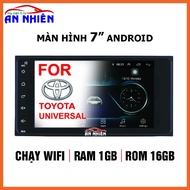 Màn Hình Android 7inch Zin Cho Xe TOYOTA Chạy Sim 4G Hoặc WiFi Đầu DVD Oto Android Màn Hình 7 inch F