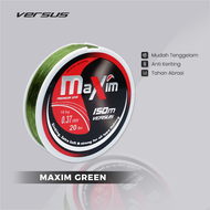 Senar Pancing VERSUS Maxim 150M Green | Speed Sinking | Extra Soft Premium Line
