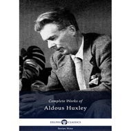 Complete Works of Aldous Huxley by Aldous Huxley