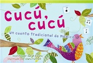 134377.Cucú, cucú: Un cuento tradicional de México (Cuckoo, Cuckoo: A Folktale from Mexico)