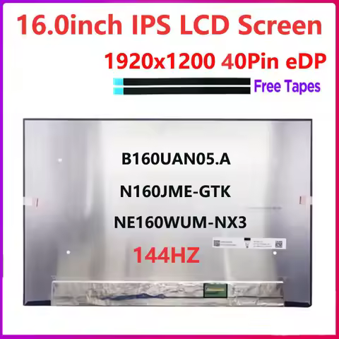 16.0 inch Laptop LCD screen B160UAN05.A NE160WUM-NX3 N160JME-GTK Replacement Display Panel Matrix 14