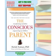 [Brand New] The Conscious Parent: Transforming Ourselves, Empowering Our Children by Dr. Shefali
