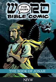The Book of Jonah: Word for Word Bible Comic: NIV Translation (The Word for Word Bible Comic) The Bo