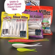SAWA-D SILENT KILLER 7.5CM/18CM / 12CM  SOFT BAIT  Umpan pancing Soft Plastic
