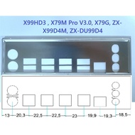 FE block main China X99HD3, X79M Pro V3.0, X79G, ZX-X99D4M, ZX-DU99D4 (Mainboard IO Shield: 121) mot