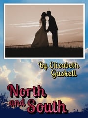 North and South with FREE Audiobook+Author's Biography+Active TOC Elizabeth Gaskell