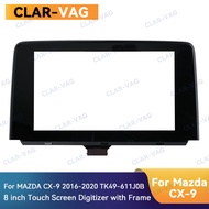 8 inch LCD Glass Touch Screen For Mazda CX-9 2016-2019 Radio Touch Screen Display Parts TK49-611J0 T