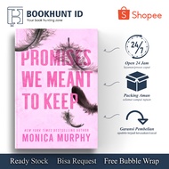 Promises We Meant to Keep by Monica Murphy (English)