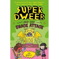 Super Dweeb and the Snack Attack by Jess Bradley (UK edition, paperback)