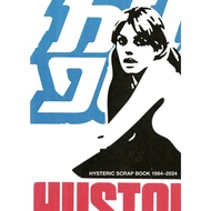 HYSTERIC SCRAP BOOK 1984-2024 HYSTERIC GLAMOUR visual collection Book