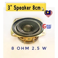 3" Speaker 8cm 8ohm 2.5w tiga inchi