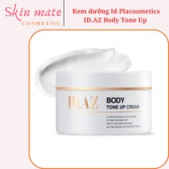 (Company) Id Placosmetics ID.AZ Body Tone Up Cream 200ml
